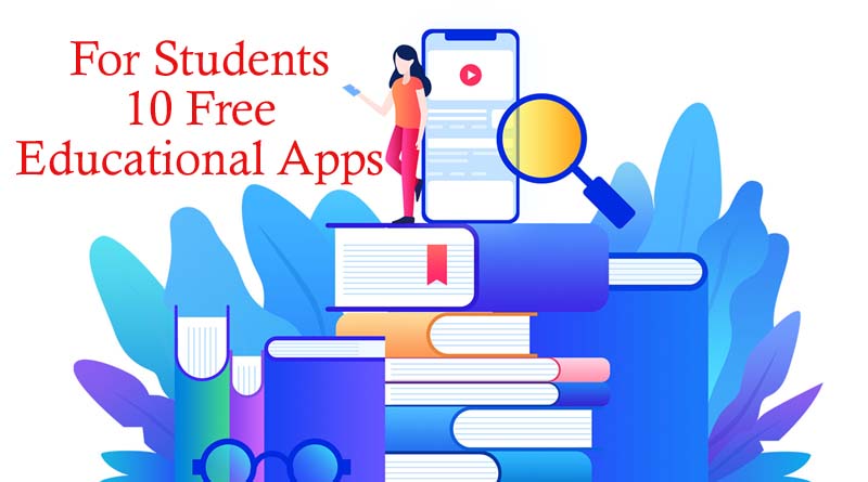 For Students 10 Free Educational Apps